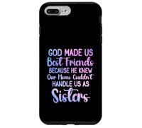 Dieu a fait de nous les meilleurs amis parce qu'il connaissait les femmes de notre mère Coque pour iPhone 7 Plus/8 Plus