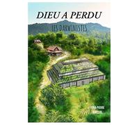 DIEU A PERDU: Les darwinistes