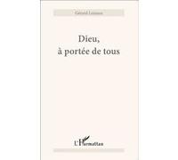Dieu, à portée de tous Gérard Loizeau (Auteur)