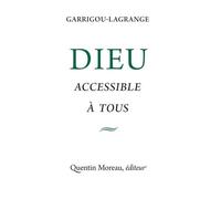 DIEU ACCESSIBLE À TOUS (NOUVELLE ÉDITION)