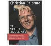 Dieu aime-t-il les chauves ?