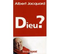 Dieu ? - Albert Jacquard - Stock - broché - Essai