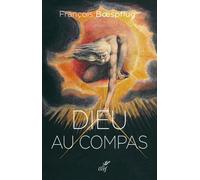 Dieu au compas Histoire et usages d'un motif - François Boespflug - Cerf - broché - Essai