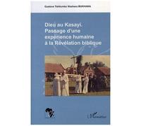 Gustave Tshilumba Washara Bukhama – Dieu au Kasayi – Essai – Broché
