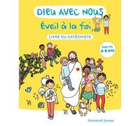 Dieu avec nous - Eveil à la foi: Livre du catéchiste