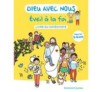 Dieu avec nous - Eveil à la foi: Livre du catéchiste