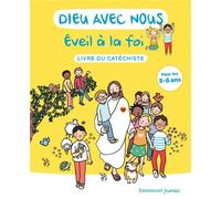 Dieu avec nous - Eveil à la foi - Livre du catéchiste - Laetitia Zink - Emmanuel Eds De L' - broché - Manuel