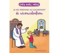Dieu avec nous - Je me prépare au sacrement de la réconciliation - Anne de Thieulloy - Emmanuel Eds De L' - broché - Essai