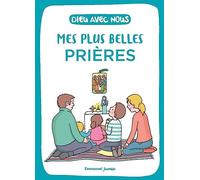 Dieu avec nous :Mes plus belles prières