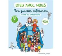 Dieu avec nous - Mon premier catéchisme - Livre catéchiste Livre du catéchiste - Communauté de l'Emmanuel - Emmanuel Eds De L' - broché - Essai