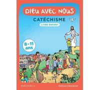 Dieu avec nous - Parcours A - Livre enfant Catéchisme pour les 8-11 ans - Communauté de l'Emmanuel - Emmanuel Eds De L' - broché - Essai