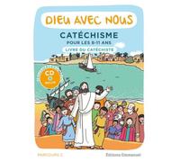 Dieu Avec Nous - Catéchisme Pour Les 8-11 Ans, Livre Du Catéchiste Parcours C (1 Cd Audio Mp3)