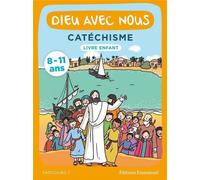 Dieu avec nous - Parcours C - Livre enfant Catéchisme pour les 8-11 ans - Communauté de l'Emmanuel - Emmanuel Eds De L' - broché - Essai