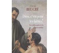 Dieu, c’est pour les faibles: Une philosophie de la vulnérabilité