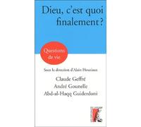 DIEU C'EST QUOI FINALEMENT