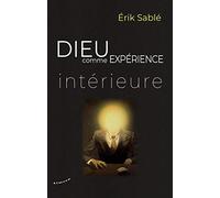 Dieu comme expérience intérieure