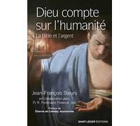 Dieu compte sur l´humanité : La Bible et l´argent