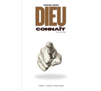 DIEU CONNAÎT TON NOM: Oublie ton passé