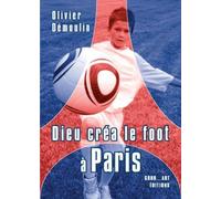 Dieu Créa le Foot a Paris