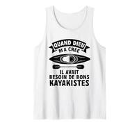Dieu Créé De Bons Kayakistes Canoë Kayak Débardeur