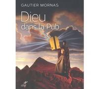 Dieu dans la pub MORNAS GAUTIER (Auteur)