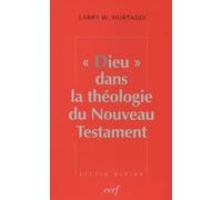 Dieu" Dans La Théologie Du Nouveau Testament
