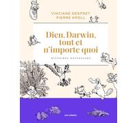 Dieu, Darwin, tout et n'importe quoi