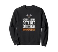 Dieu de Hesse l'impatience - Hessen Hammersbald Sweatshirt