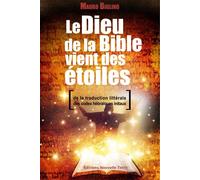 Dieu de la bible vient des éto De la traduction littérale des codex hébraïques initiaux - Mauro Biglino - Nouvelle Terre Eds - broché - Essai