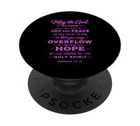 Dieu de l'Espérance, Ecriture, Verset de la Bible, Foi, Esprit, Romains 15:13 PopSockets PopGrip Adhésif