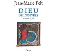 Dieu de l'univers. Science et foi