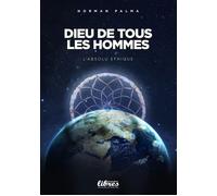 Dieu de tous les hommes - Norman Palma - Perspectives Libres - broché - Essai