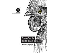Dieu-Denis ou le divin poulet