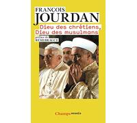Dieu des chrétiens, Dieu des musulmans Des repères pour comprendre - François Jourdan - Flammarion - broché - Livre