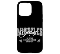 Dieu des Miracles, C'est Le Dieu Qui Fait des Merveilles, chrétien Coque pour iPhone 15 Pro Max