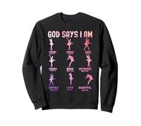 Dieu Dit Que Je suis Assez Forte, Unique, choisie, courageuse et aimée Sweatshirt