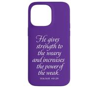 Dieu donne de la force aux fatigués et aux faibles Isaïe 40 29 Coque pour iPhone 14 Pro Max