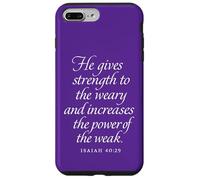 Dieu donne de la force aux fatigués et aux faibles Isaïe 40 29 Coque pour iPhone 7 Plus/8 Plus