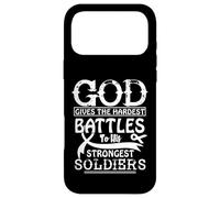 Dieu Donne Les batailles Les Plus Difficiles à Ses Soldats Les Plus forts. Coque pour iPhone 17 Pro Max