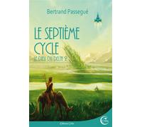 Dieu du delta 2 - le septieme cycle - Bertrand Passegué - Critic - broché - Roman