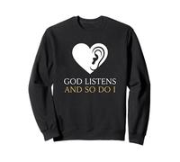 Dieu écoute et Moi Aussi, conseillère chrétienne Sweatshirt