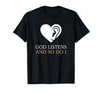 Dieu écoute et Moi Aussi, conseillère chrétienne T-Shirt