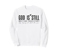 Dieu écrit Toujours Arrêtez d'essayer de Voler la Plume Faith Sweatshirt