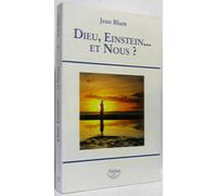 Dieu, Einstein... et Nous ?