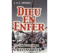 Dieu En Enfer - A Ravensbrück Avec Corrie Ten Boom