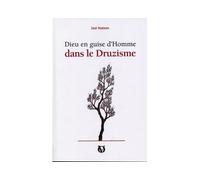 Dieu en guise d'homme dans le druzisme - Jad Hatem - Albouraq - broché - Essai