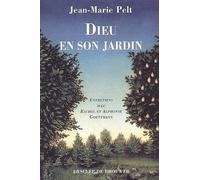 Dieu en son jardin : Entretiens avec Rachel et Alphonse Goettmann