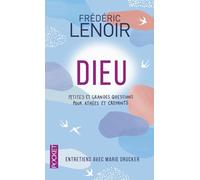 Dieu Entretiens avec Marie Drucker - Frédéric Lenoir - Pocket - Poche - Essai