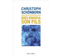 Dieu envoya son fils - Cardinal Christoph Schönborn - Parole Et Silence Eds - broché - Essai