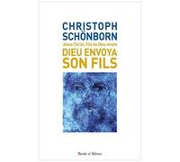 Dieu Envoya Son Fils - Christologie